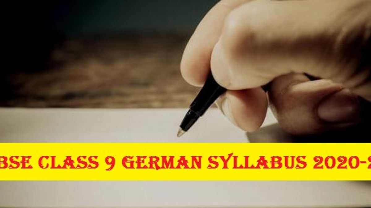 CBSE Class 9 German Syllabus 2020-2021