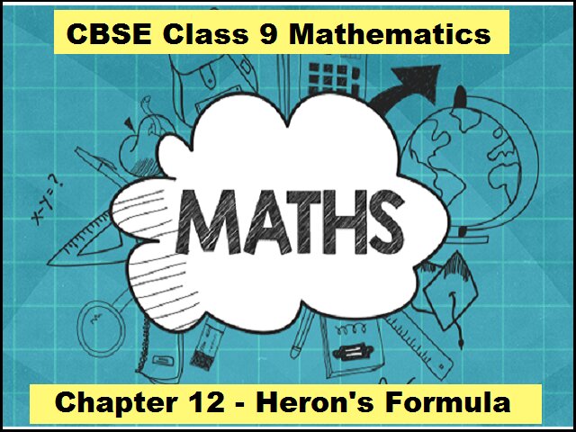 CBSE Class 9 Maths Extra Questions and Answers Chapter 12 Herons Formula