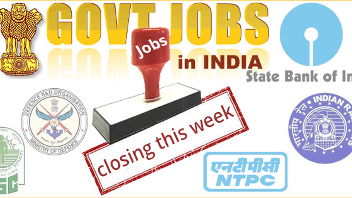 15000+ Govt. Jobs Closing This Week