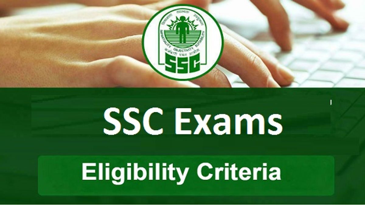 SSC exams Eligibility Criteria