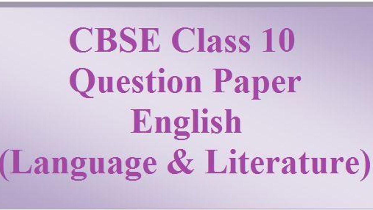 CBSE Class 10 English (Language & Literature) Paper 2017
