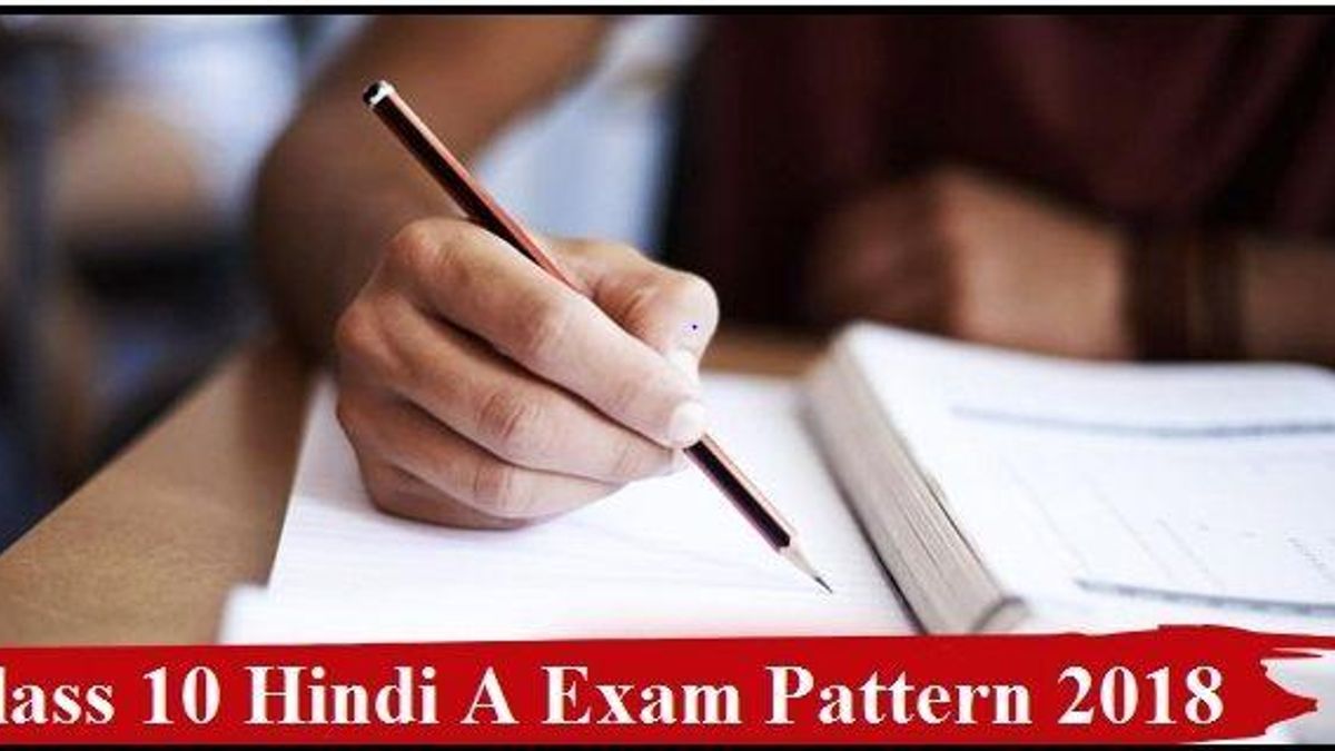 CBSE Class 10 Hindi A Exam Pattern 2018