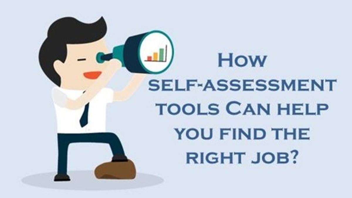 How self-assessment tools can help you to find a great job?