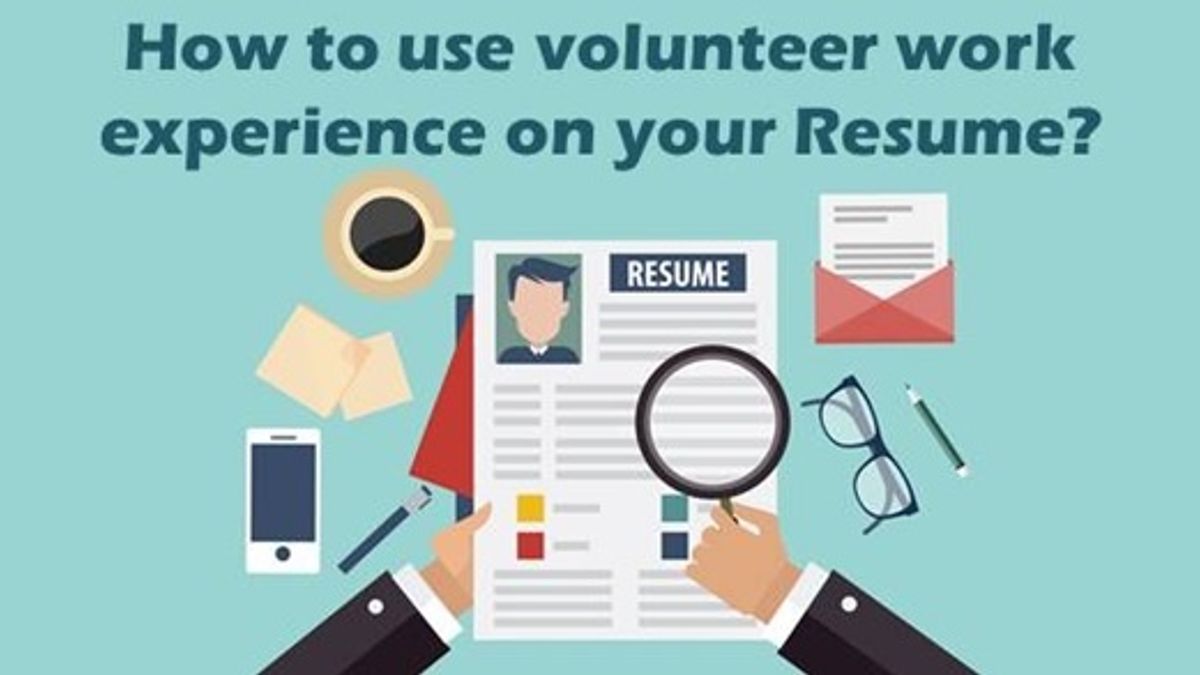 How to include volunteer work experience on your Resume?
