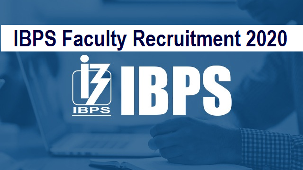 IBPS Faculty Recruitment 2020 