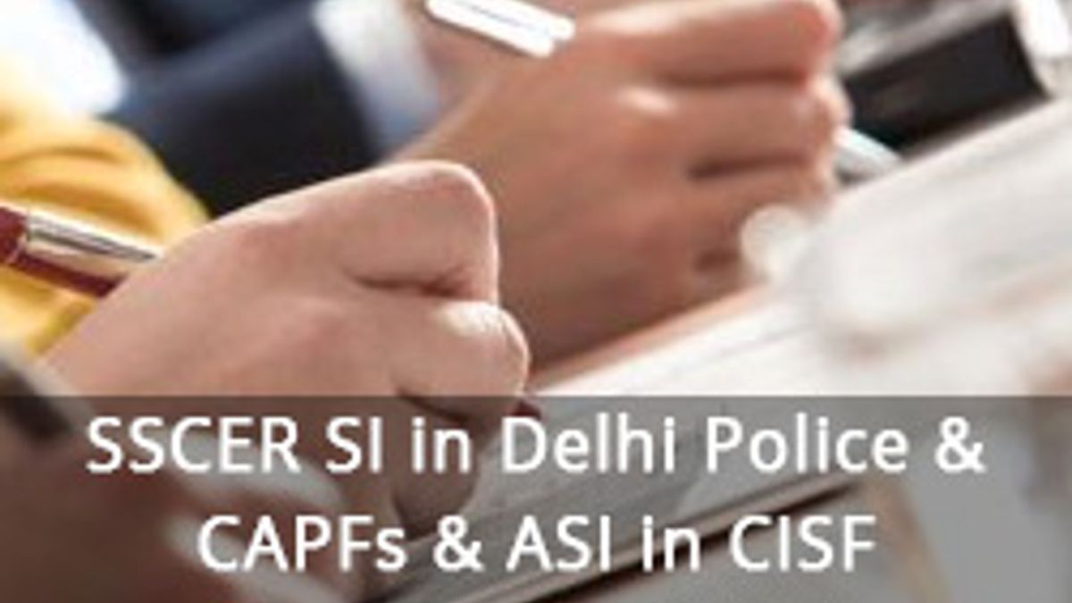 SSCER SI in Delhi Police & CAPFs & ASI in CISF Examination 2015: Interview Schedule