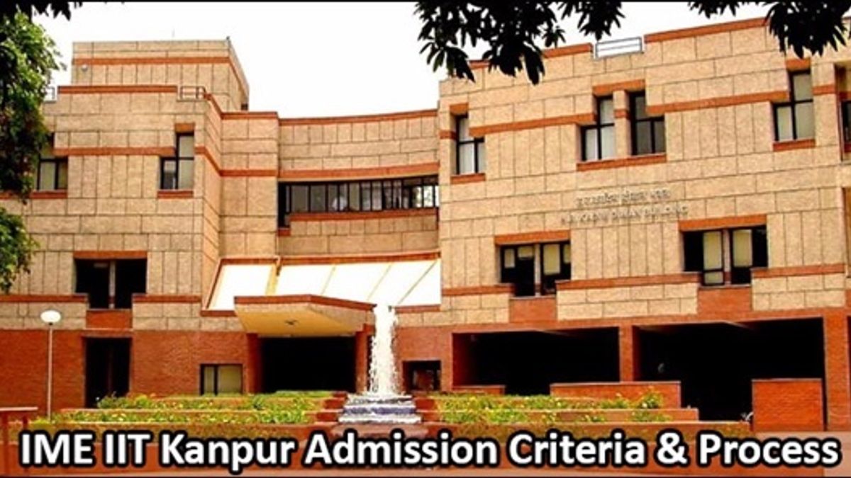 IME IIT Kanpur Admission Criteria & Process (2019-21)