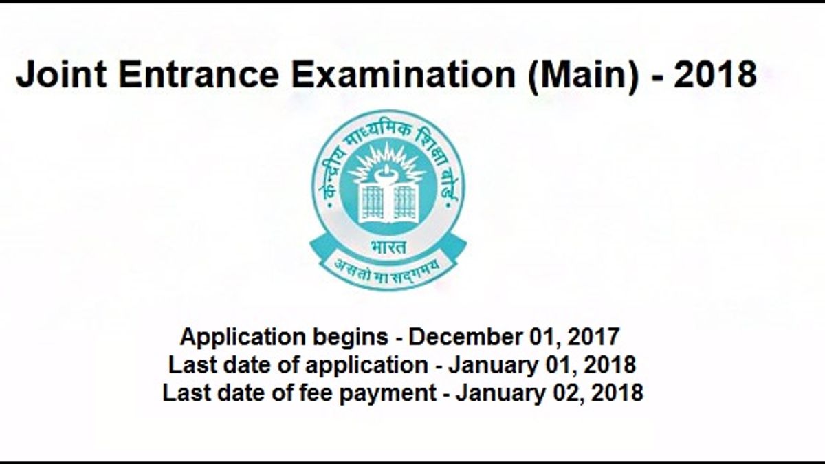 CBSE begins JEE Main 2018 applications