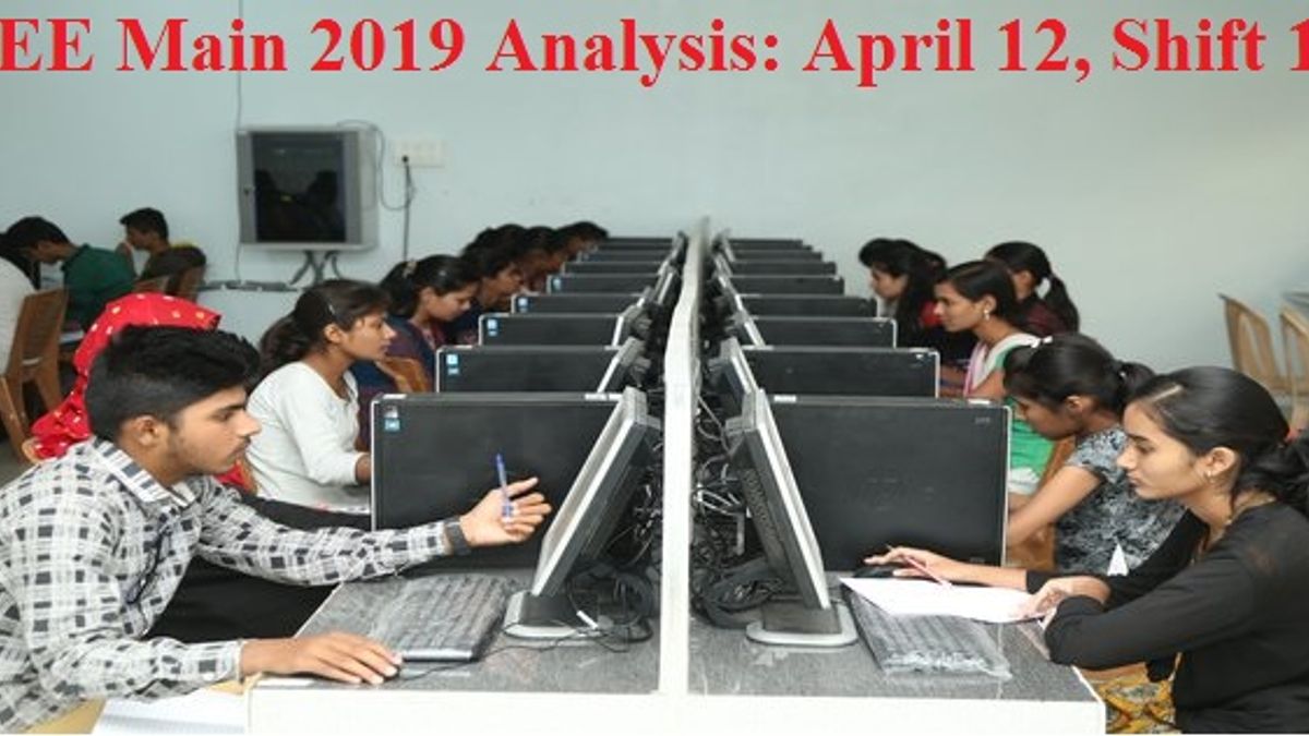 JEE Main Paper Analysis & Students' Reaction: 8, 9, 10 & 12 April 2019, All Slots