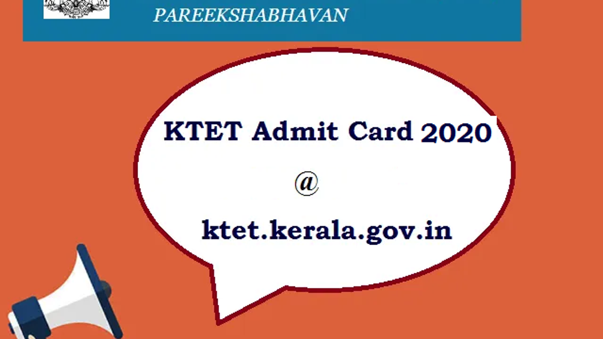 KTET Admit Card 2020 Released @ktet.kerala.gov.in