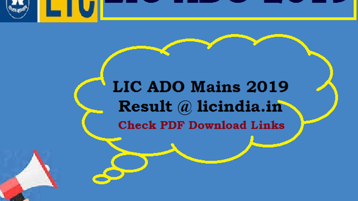 LIC ADO Mains Result 2019