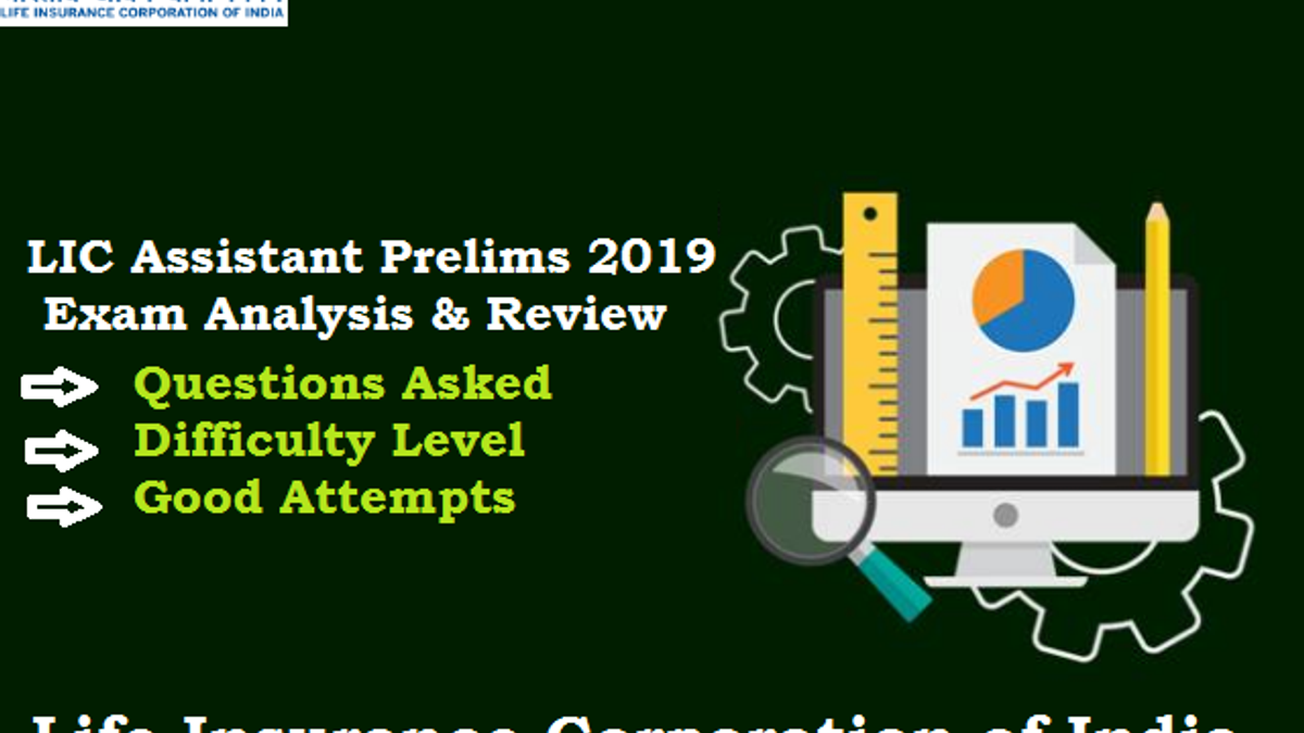LIC Assistant Exam Analysis 2019