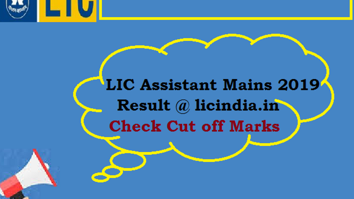 LIC Assistant Mains Result 2019 