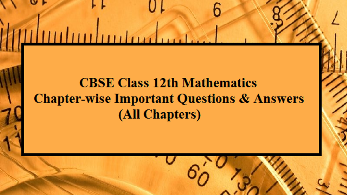 Mathematics Chapter wise questions and answers