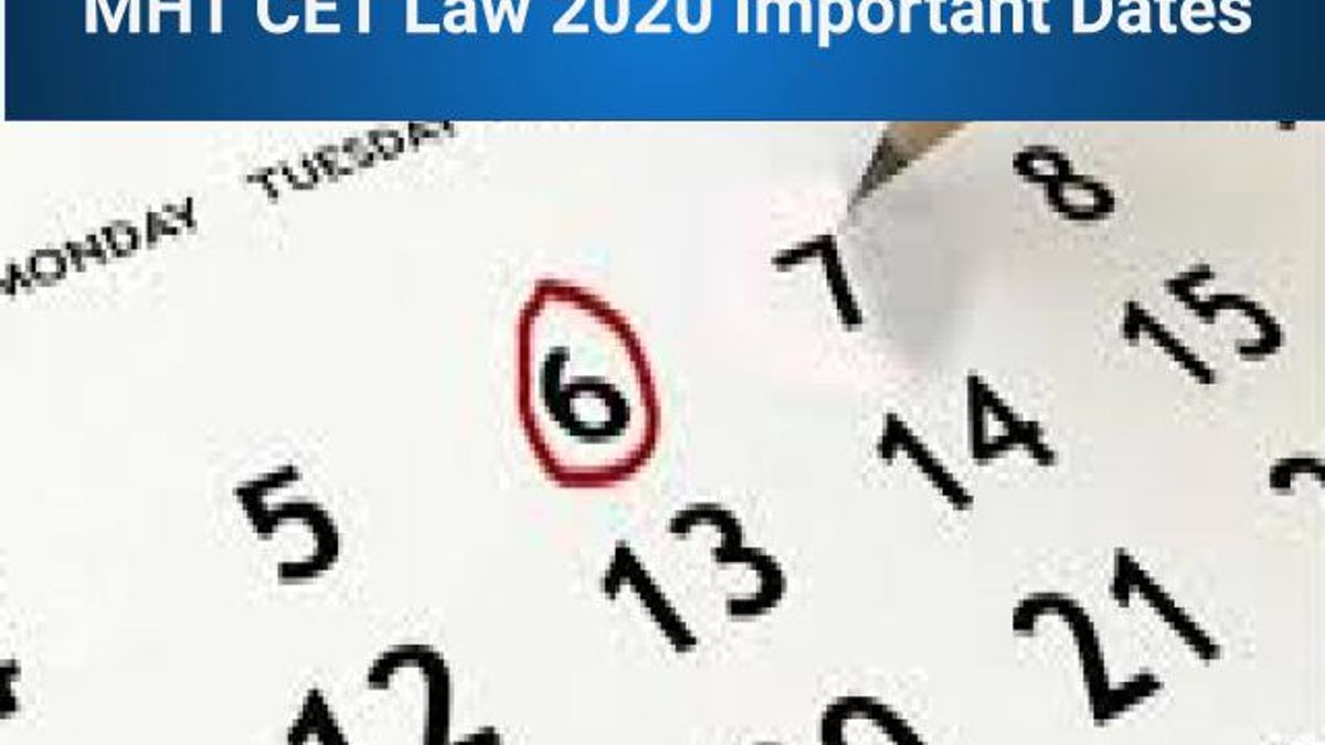MHT CET Law 2020 Important Dates