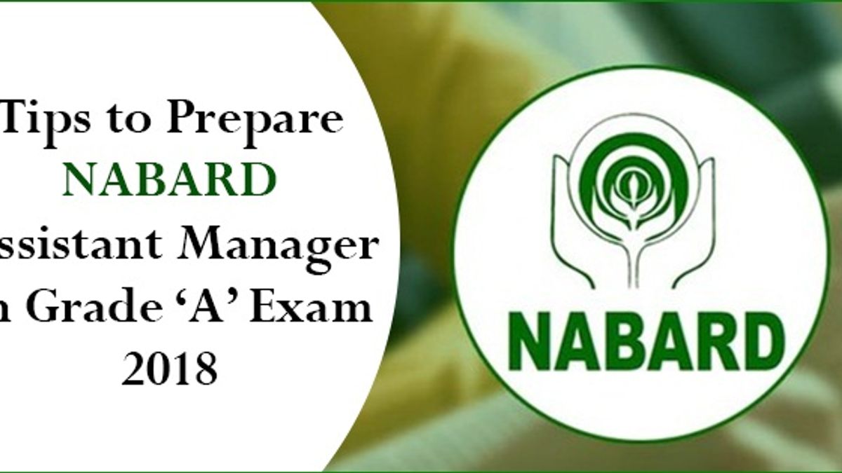 Tips to preparation of  NABARD Asst. Manager in Grade ‘A’ Exam 