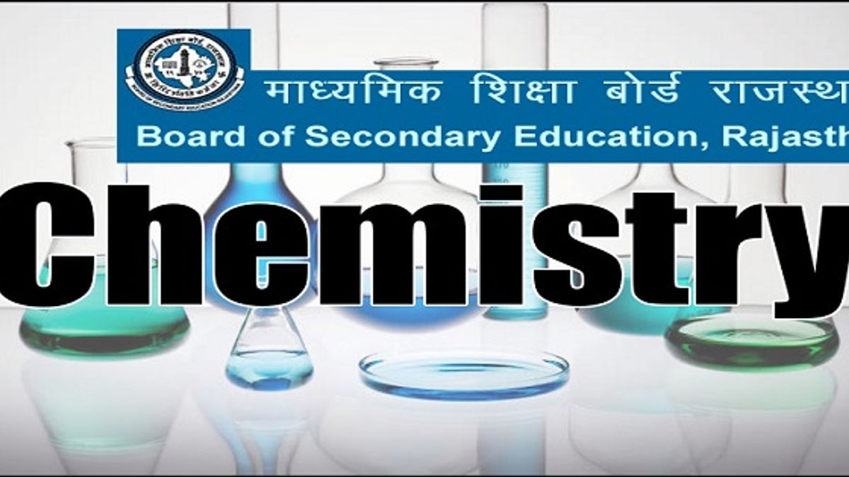 Rajasthan Board Class 12 Chemistry Syllabus