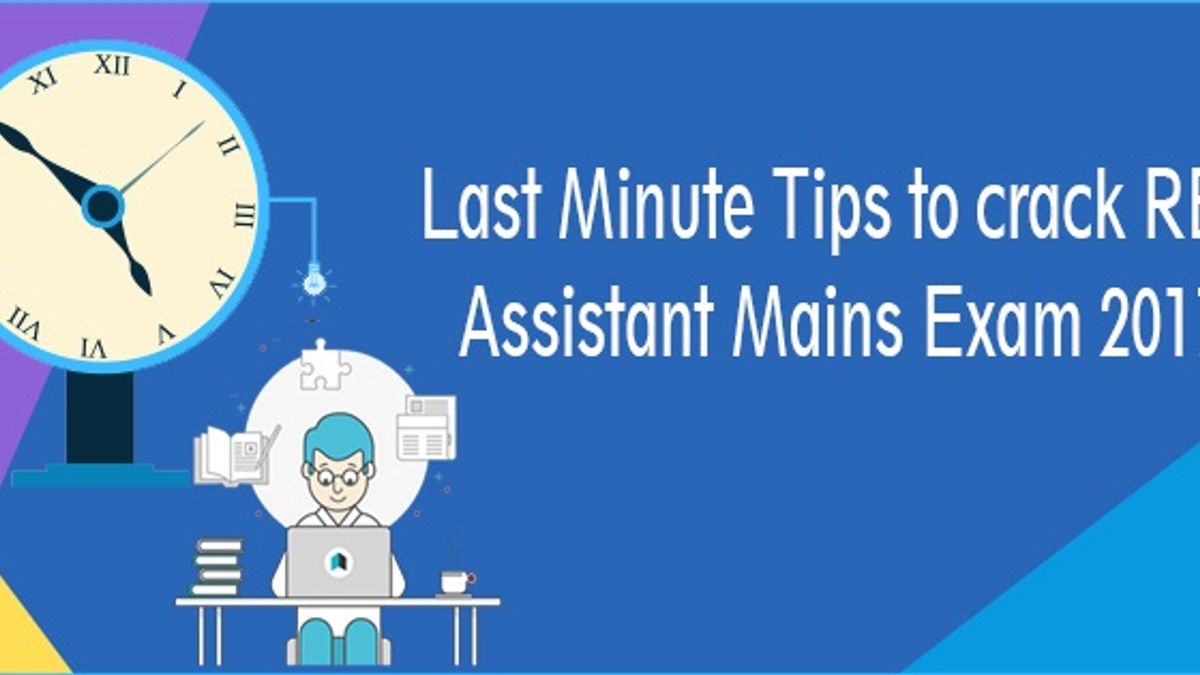 Last Minute Tips to crack RBI Assistant Mains Exam 
