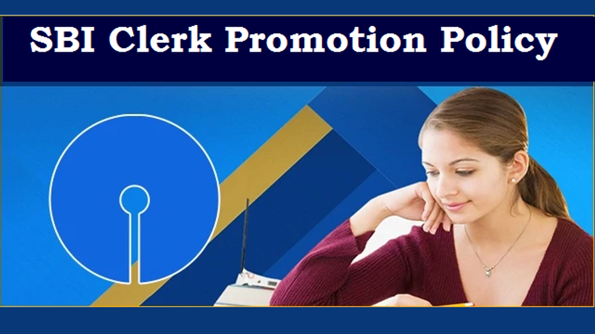 SBI Clerk Promotion Policy and Career Growth