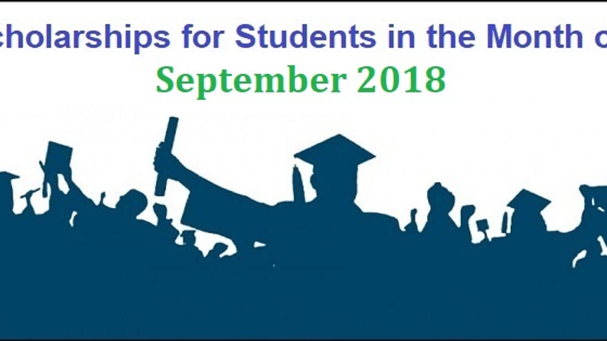 Scholarships for Students in the Month of September 2018