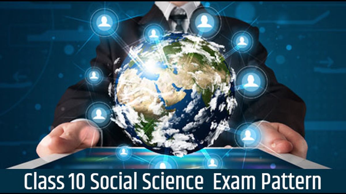 CBSE Class 10 Social Science Exam Pattern 2019