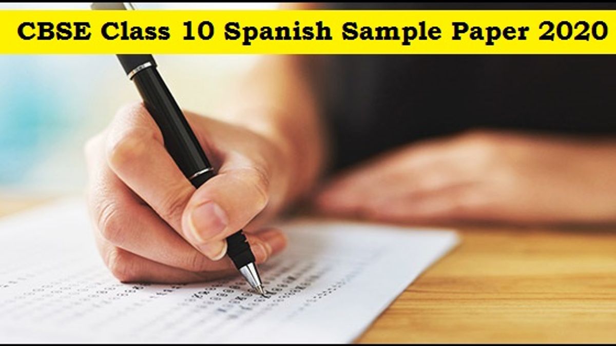 CBSE Class 10 Spanish Sample Paper 2020