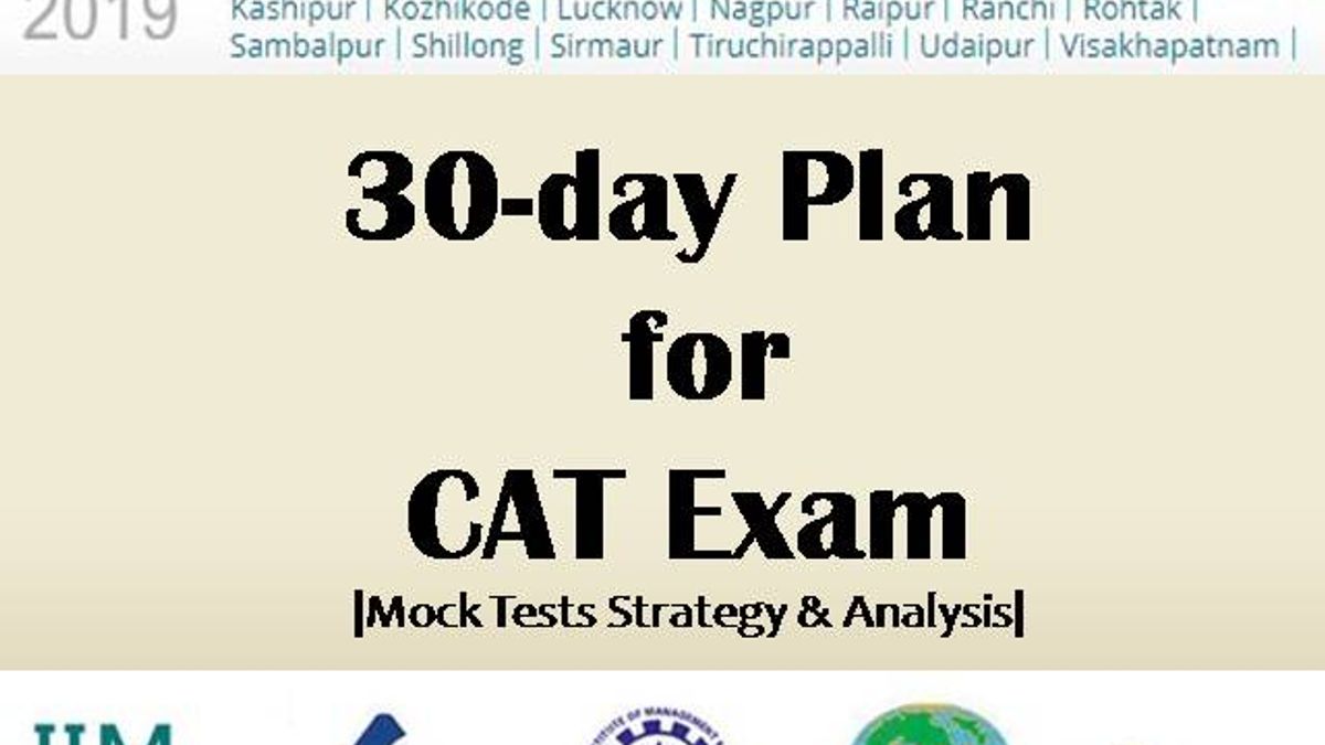 CAT 2019 exam - 30 Days Plan