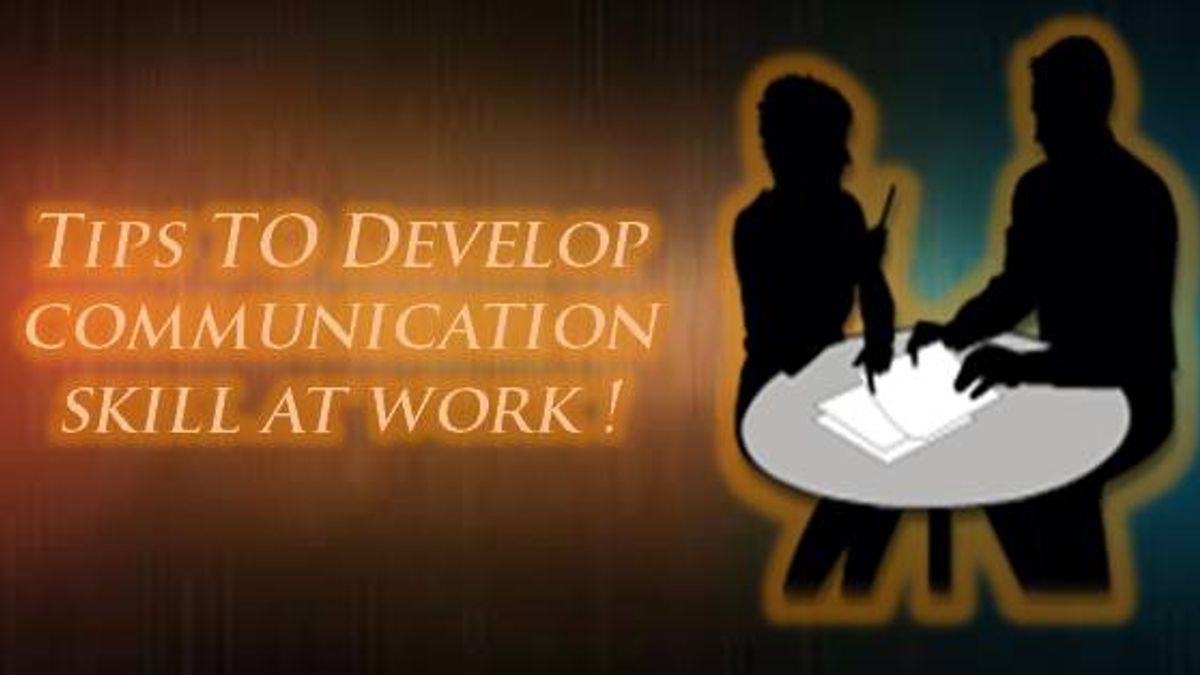 Tips to develop communication skill at work