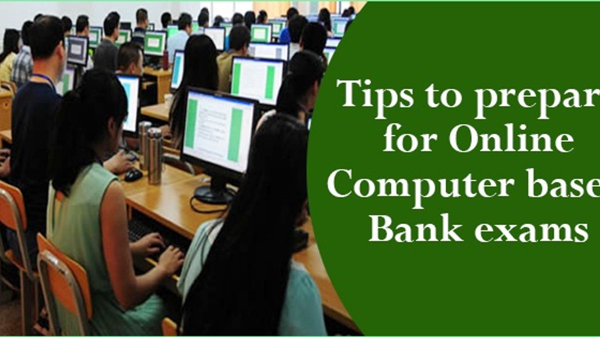 Tips to prepare for online computer based Bank exams