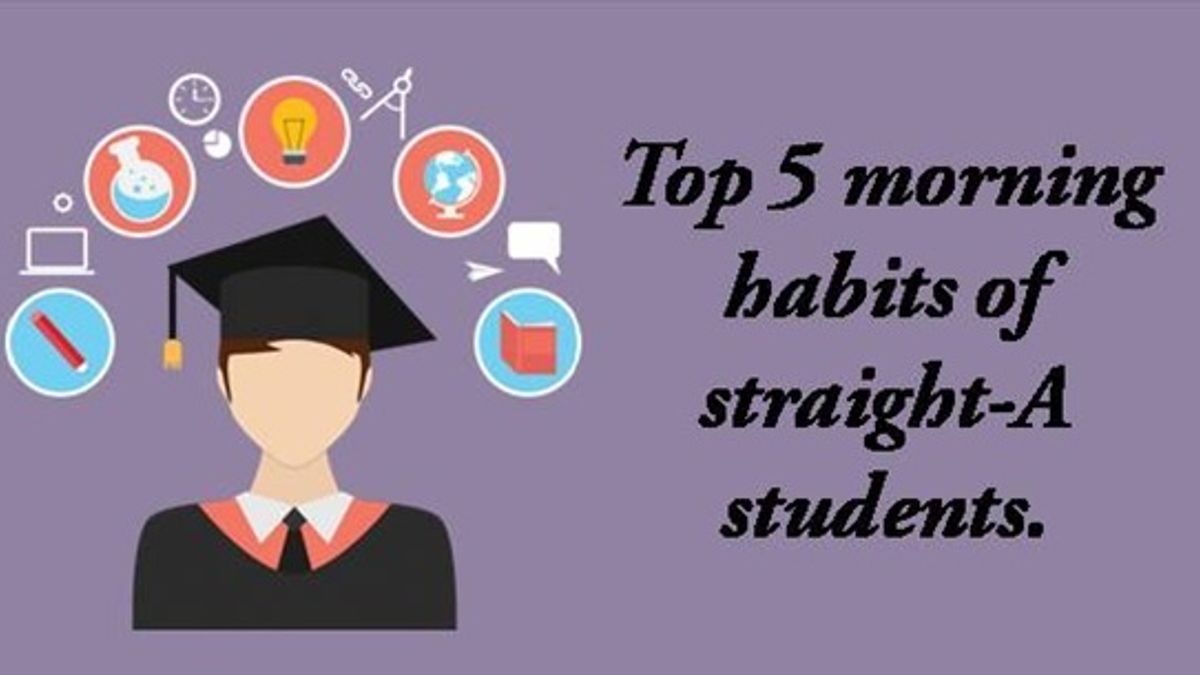 Top 5 morning habits of straight-a students