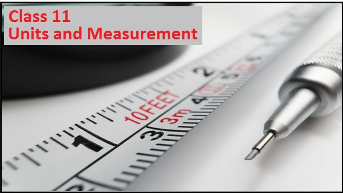 Units and Measurement: NCERT Solutions