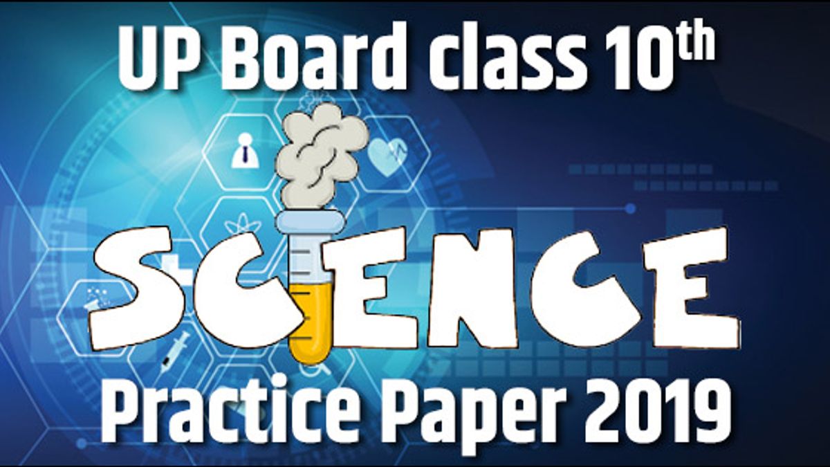 UP Board Class 10 Science Practice Paper