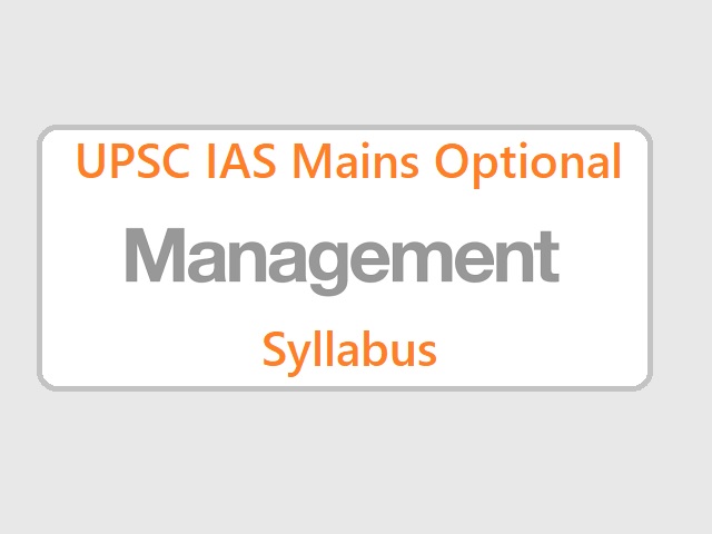 UPSC IAS Mains 2020: Syllabus for Management Optional Papers