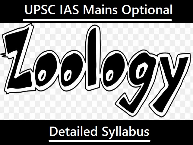 UPSC IAS Mains 2020: Syllabus for Zoology Optional Papers