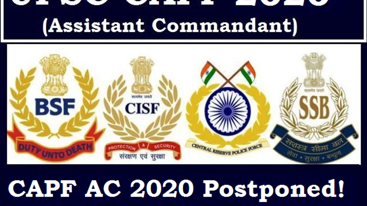 UPSC CAPF AC 2020 Postponed 