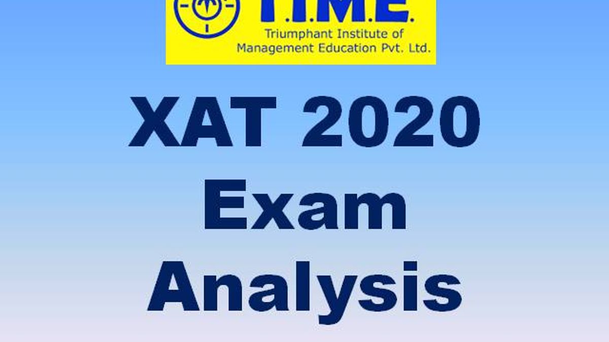 XAT 2020 Exam Analysis TIME
