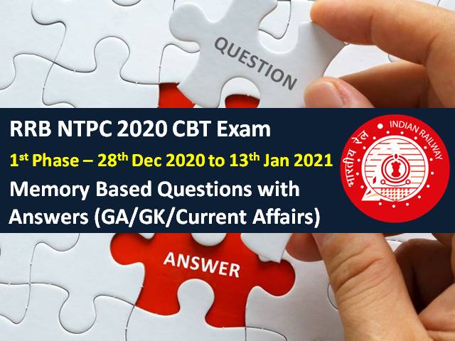 RRB NTPC 2020-2021 Exam Memory Based 