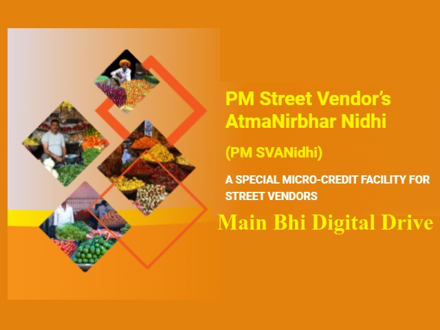 Main Bhi Digital (Me Too Digital) Drive for the Street Vendors: All you need to know