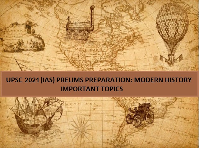UPSC 2021 (IAS) Prelims: Check Important Topics From Modern History - UPSC MoDern History Important Topics