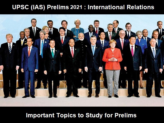 UPSC (IAS) Prelims 2021: Check Important Topics to Study from International Relations (IR) Syllabus 