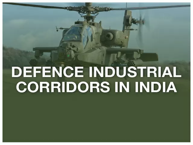 Defence Corridors in India