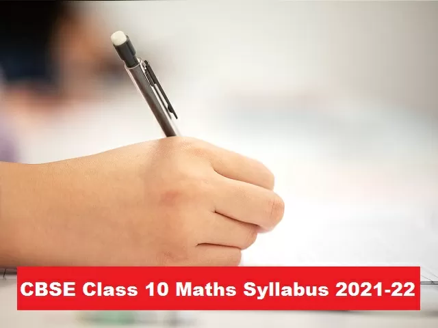 Cbse Class 10 Maths Syllabus 2021 22 Download Combined Curriculum In Pdf