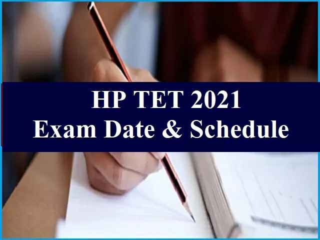 HP TET 2021 Exam Date Announced @hpbose.org: Check Exam Schedule Here