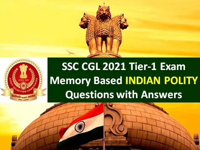 SSC CGL 2021 Exam Memory Based Indian Polity Questions With Answers ...