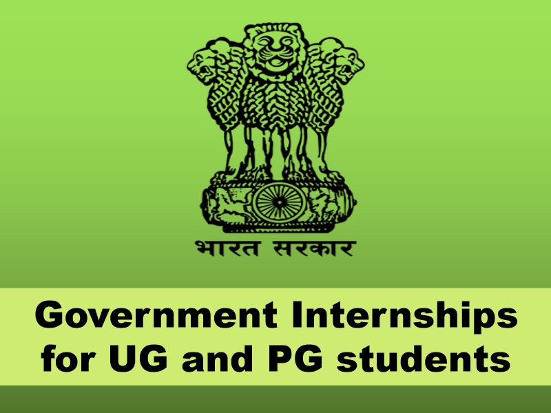 Government Internships for UG, PG students