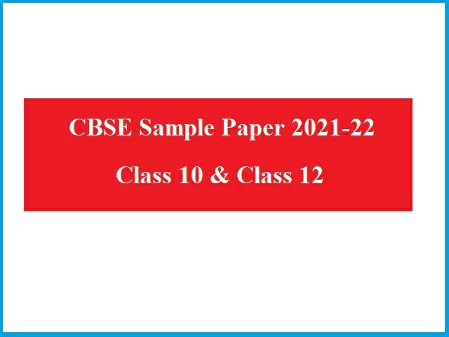 MCQ Based CBSE Sample Paper 2021-22 (Term 1) for 10th, 12th With ...