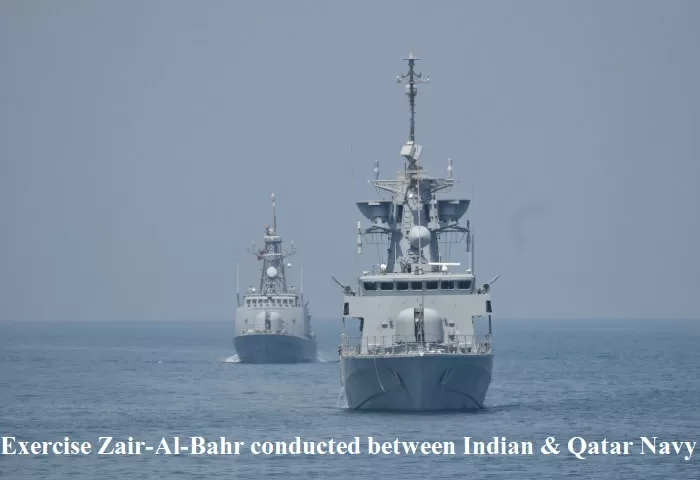 India and Qatar conducted second edition of bilateral maritime exercise Zair-Al-Bahr: All you need to know