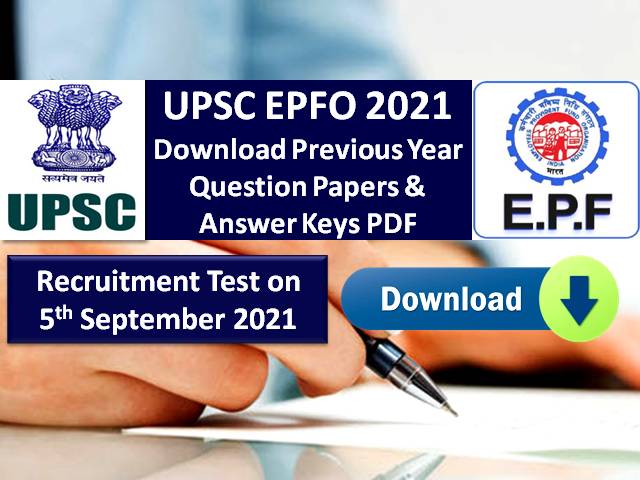 Upsc Epfo Exam Previous Year Papers Download Pdf Get Question Papers With Answer Keys