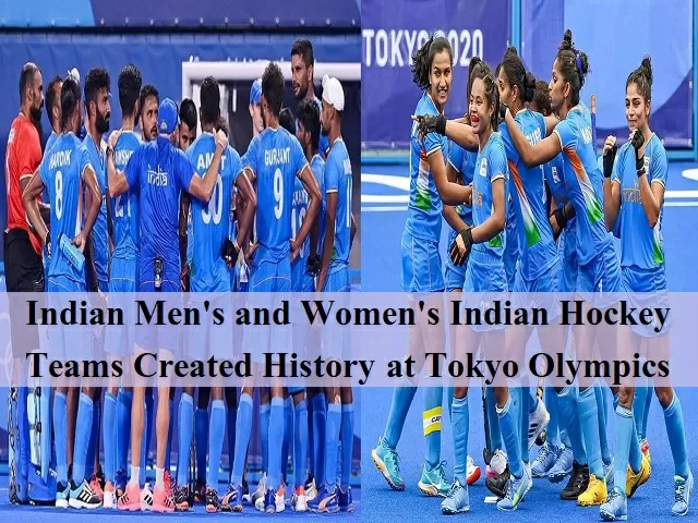 Indian Men's and Women's Hockey Teams Created History at Tokyo 2020 Olympics