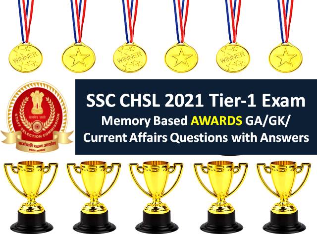 ssc-chsl-2021-exam-memory-based-questions-awards-with-answers-check